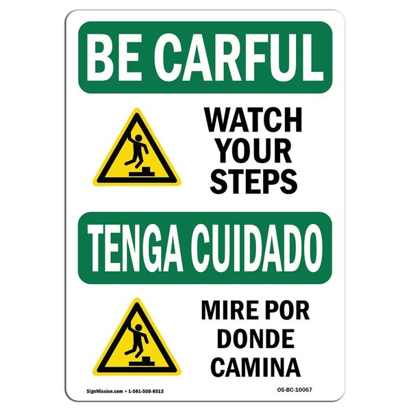 Signmission OSHA CAREFUL Sign, Watch Your Step Bilingual, 14in X 10in Aluminum, 10" W, 14" L, Landscape OS-BC-A-1014-L-10067